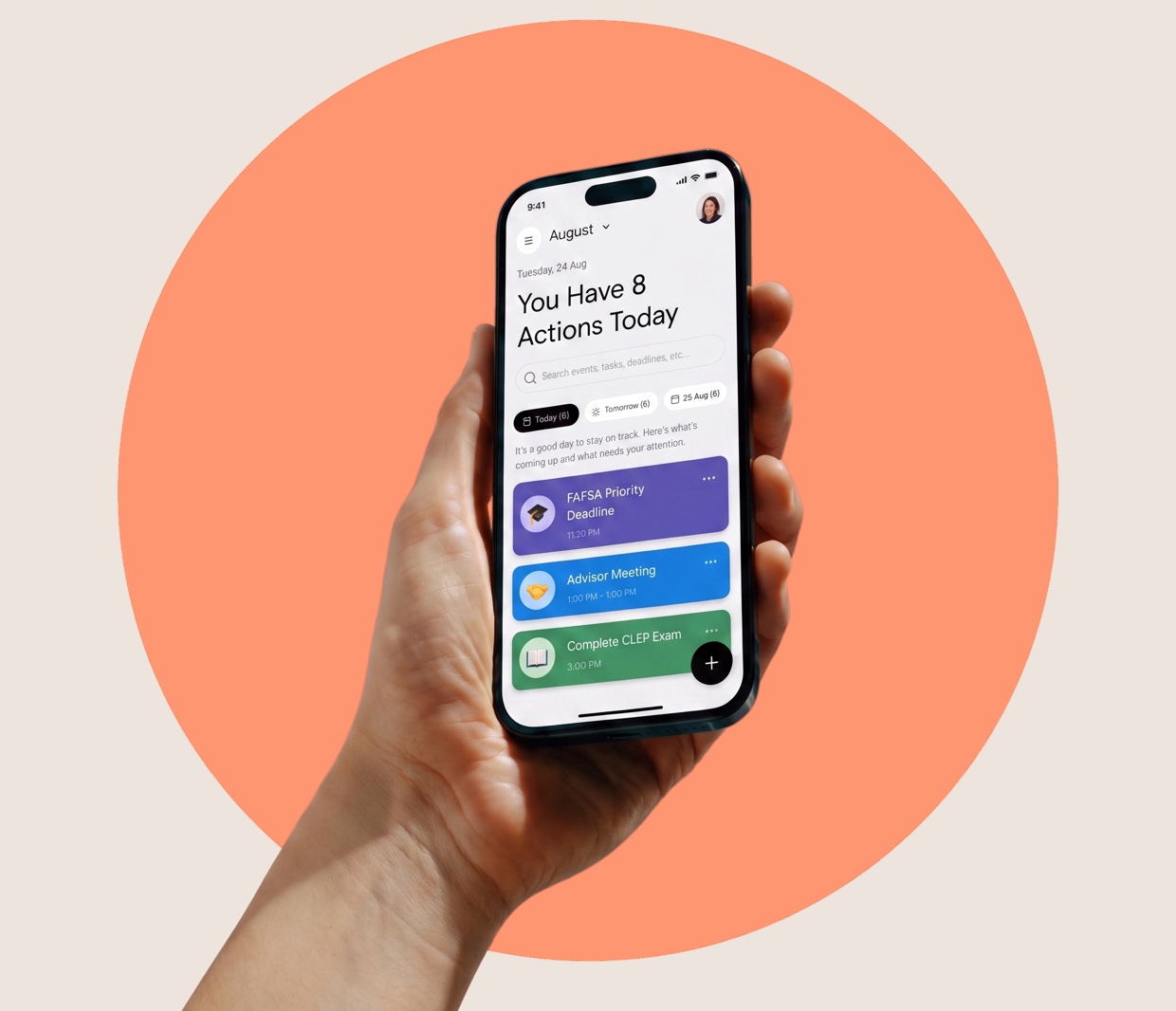 ANTSY on a phone showing today's actions — FAFSA priority deadline, an advisor meeting, and a CLEP exam